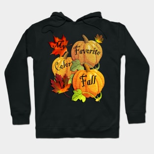 Autumn Graphic Design Pumpkins & Leaves My Favorite Color Is Fall Hoodie